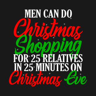 Men Can Christmas Shop T-Shirt