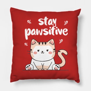 stay pawsitive Pillow