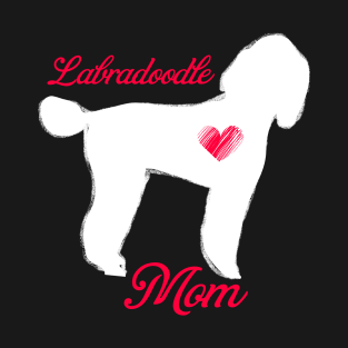 Labradoodle mom   cute mother's day t shirt for dog lovers T-Shirt