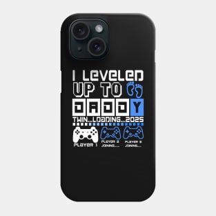 I Leveled Up To Daddy. Twin Loading 2025. Soon To Be Dad. Twin baby boys Phone Case