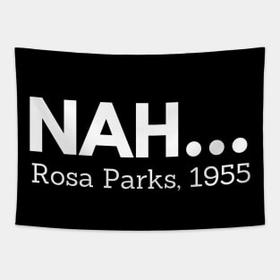 Nah,  Rosa Parks,  black history Tapestry