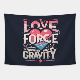 Funny Science Crush Love Force Is Stronger Than The Gravity Tapestry