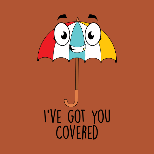 I've Got You Covered by NotSoGoodStudio