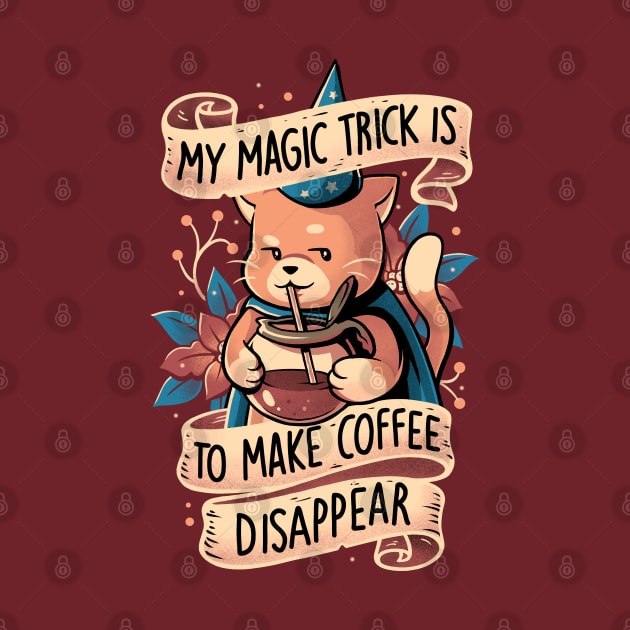 Magic Trick Cat - Cute Coffee Cat Gift by eduely