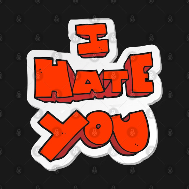 I Hate You by Abeer Ahmad