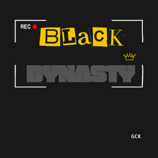 BLACK DYNASTY T-Shirt