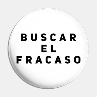 Buscar El Fracaso Pin