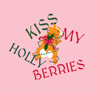 “Kiss My Holly Berries” Sassy Holiday Corgi T-Shirt