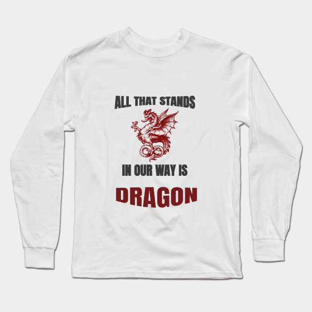 Power Of The Dragon Cool Design Ideas Long Sleeve T Shirt Teepublic