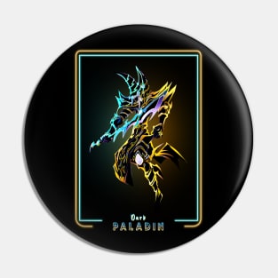 Dark Paladin Pin