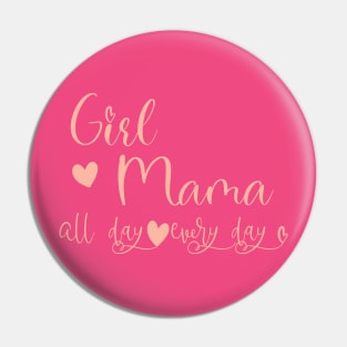 girl mama Pin