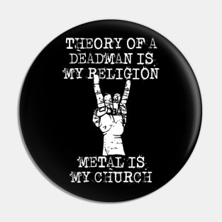 theory of a deadmen my religion Pin