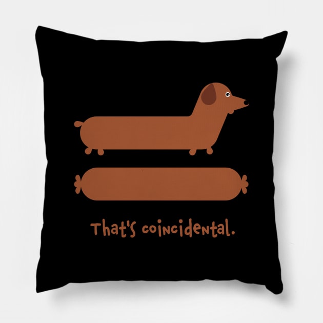 Funny Dachshund Sausage Wiener Dog Pillow by W.Pyzel