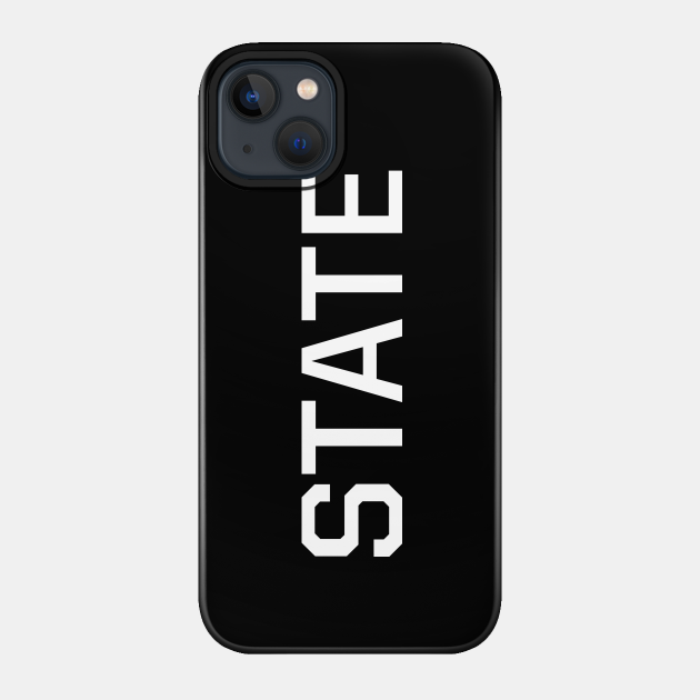 STATE - Mississippi State - Phone Case