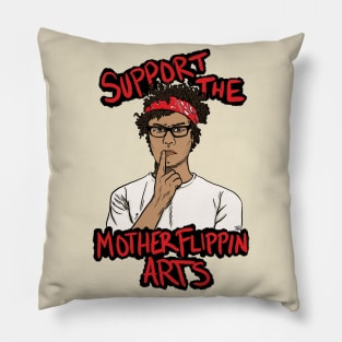 Moss IT Crowd Support the Mother Flippin Arts Pillow