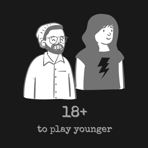 18 + to play younger by WearablePSA