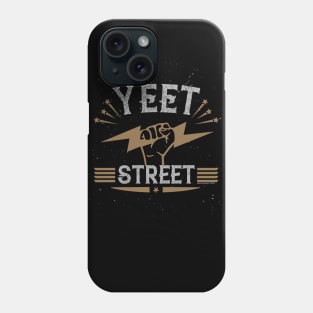 Yeet Street Gold Phone Case