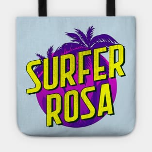 SURFER ROSA Tote