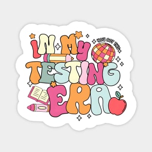 Retro Groovy In My Testing Era, Testing Day, Teacher Test Day, Testing Coordinator Magnet