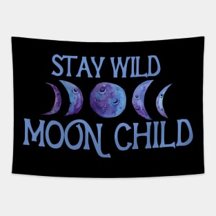 Stay Wild Moon Child Tapestry