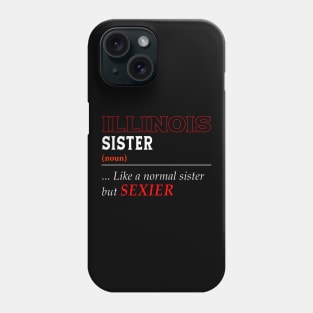 Illinois Normal Sister Phone Case