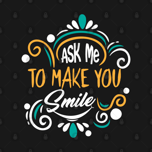 ask me to make you smile by Liki