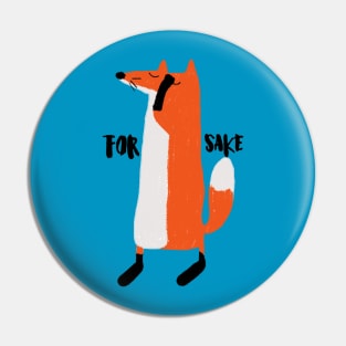 For fox sake Pin