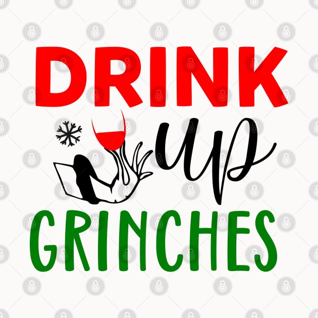 Drink Up Grinches by MZeeDesigns