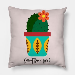 Don’t Be A Prick: Cactus Pillow