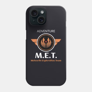 Meteorite Collector M.E.T. Meteorite Exploration Team "Adventure" Meteorite Phone Case