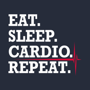 Eat Sleep Cardio Repeat T-Shirt