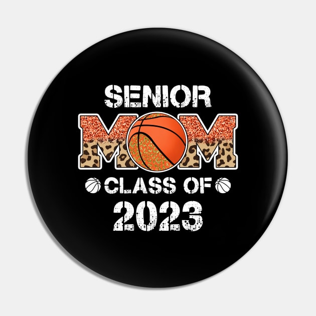 Senior Mom Class Of 2023 Leopard Basketball Pin by FrancisDouglasOfficial