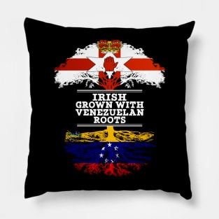 Northern Irish Grown With Venezuelan Roots - Gift for Venezuelan With Roots From Venezuela Pillow