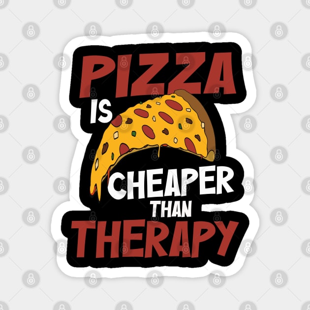 Funny Pizza Lover Design Magnet by Turnersartandcrafts