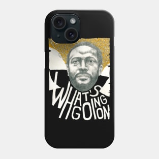 what's going on ? Phone Case