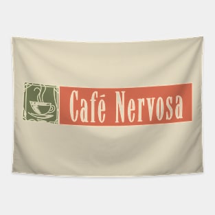 Cafe Nervosa Tapestry