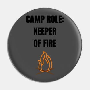 Camper Role: Keeper of Fire Pin