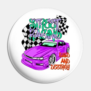 Street racing, street racer Pin