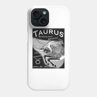 Taurus Negative Traits Phone Case