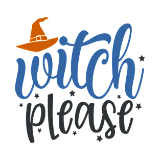 Witch Please T-Shirt