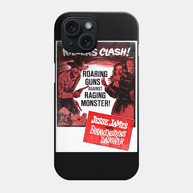 Jesse James Meets Frankenstein's Daughter Phone Case by zombill