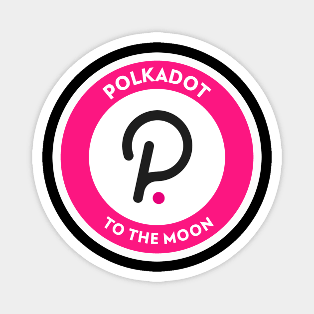 Polkadot Crypto To The Moon Magnet by Ghost Of A Chance 