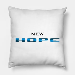 10 - NEW HOPE Pillow