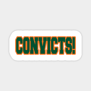 Catholics vs Convicts! Magnet