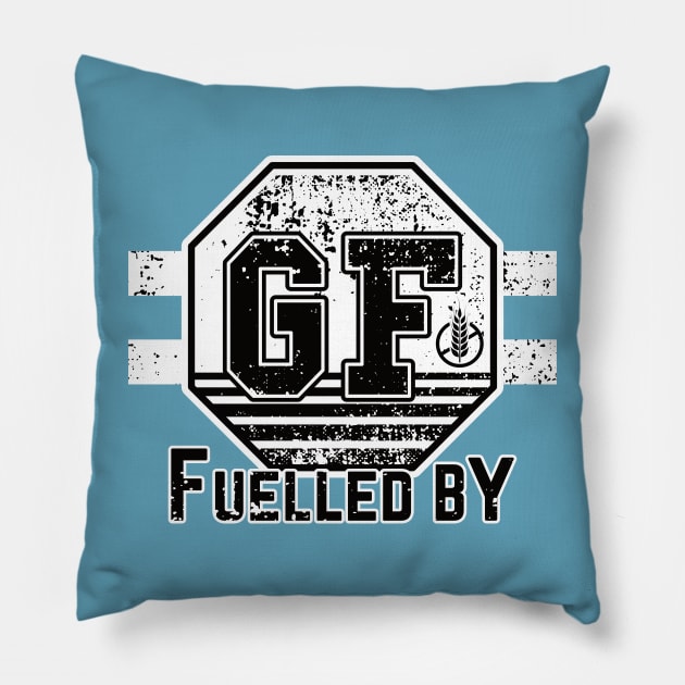 Fuelled by Gluten Free Pillow by dkdesigns27