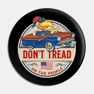 Red white blue flag USA Don't Tread on the People with eagle Pin