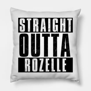 STRAIGHT OUTTA ROZELLE Pillow