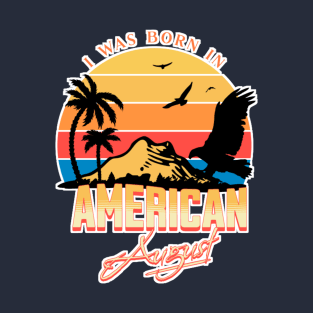 Was Born in American, August Retro T-Shirt