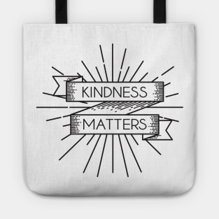 'Kindness Matters' Radical Kindness Anti Bullying Shirt Tote