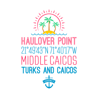 Haulover Point, Middle Caicos, Turks and Caicos Islands T-Shirt